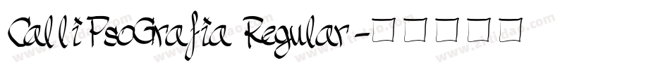 CalliPsoGrafia Regular字体转换